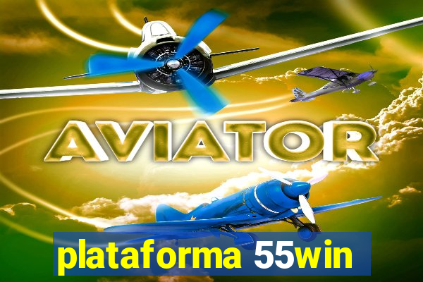 plataforma 55win
